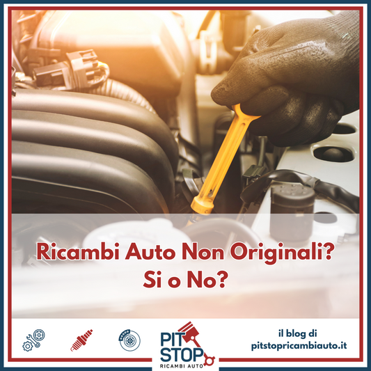 Conviene Acquistare Ricambi Auto Non Originali? Scopri i Vantaggi